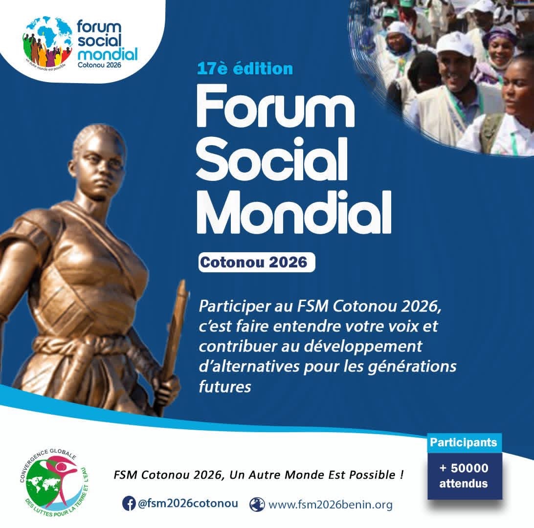 You are currently viewing Forum Social Mondial 2026 : Cotonou au cœur des luttes et des alternatives mondiales